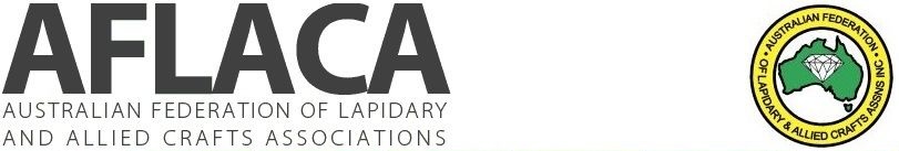 Australian Federation of Lapidary & Allied Crafts Associations AFLACA